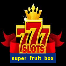 super fruit box blox fruits codes